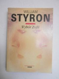 Styron William - Wybór Zofii