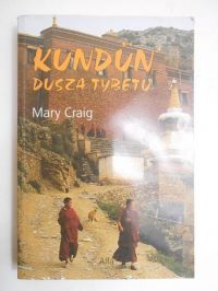 Craig Mary - Kundun. Dusza Tybetu
