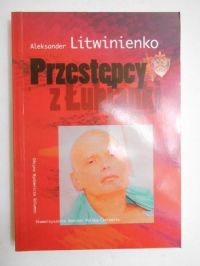 Przestępcy z Łubianki