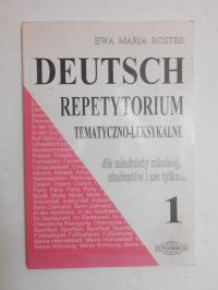 Deutsch repetytorium tematyczno-leksykalne, cz. I