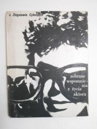 Bielicki Włodzimierz (opr.) - O Zbigniewie Cybulskim