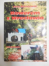 Rowerem z Wrocławia