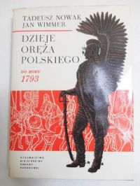 z - Dzieje oręża polskiego, t. I. Do roku 1793