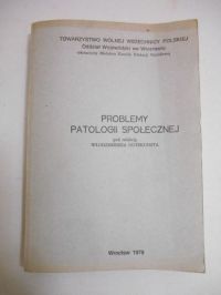 Problemy patologii społecznej