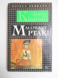 Kosiński Jerzy - Malowany ptak