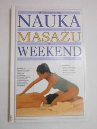 Lacroix Nitya - Nauka masażu w weekend