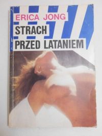 Jong Erica - Strach przed lataniem