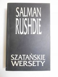 Rushdie Salman - Szatańskie wersety