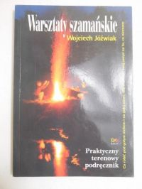 Jóźwiak Wojciech - Warsztaty szamańskie