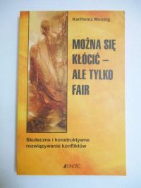 Można się kłócić - ale tylko fair