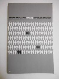 Niewidoczne (dla) społeczności