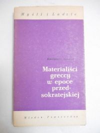 Materialiści greccy w epoce przed sokratejskiej