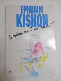 Kishon Ephraim - Abraham nic tu nie zawinił