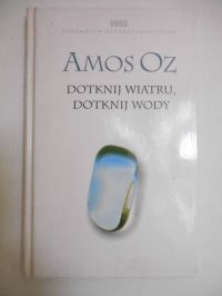 Dotknij wiatru, dotknij wody