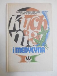 Aleksandrowicz Julian - Kuchnia i medycyna