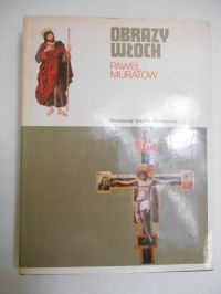 Obrazy Włoch, Tom I