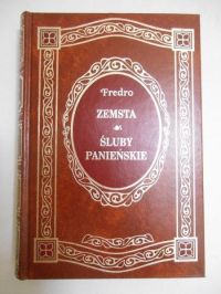 Zemsta. Śluby Panieńskie