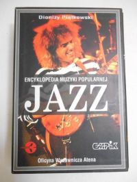 Encyklopedia muzyki popularnej. Jazz, t. I-II