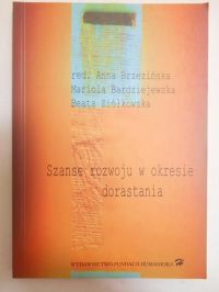 Szanse rozwoju w okresie dorastania