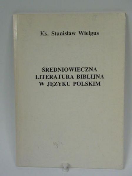 Średniowieczna literatura biblijna w języku polskim