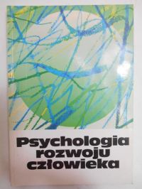 Psychologia rozwoju człowieka, T.I