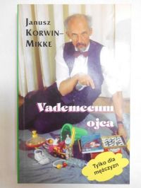 Korwin-Mikke Janusz - Vademecum ojca