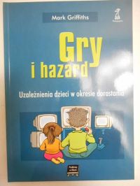Griffiths Mark - Gry i hazard