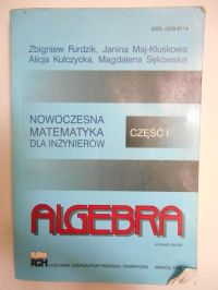 Furdziak Zbigniew - Nowoczesna matematyka dla inżynierów, cz. I