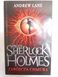 Lane Andrew - Młody Sherlock Holmes. Zabójcza chmura