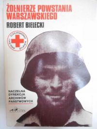Bielecki Robert - Żołnierze powstania warszawskiego, T. III