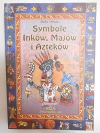 Symbole Inków, Majów i Azteków