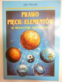 Prawo pięciu elementów w medycynie naturalnej