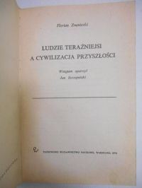 Ludzie teraźniejsi a cywilizacja przyszłości