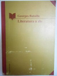 Bataille Georges - Literatura a zło