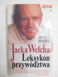 Jacka Welcha. Leksykon przywództwa