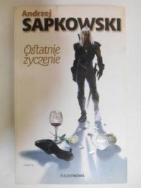 Ostatnie życzenie