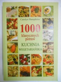 1000 klasycznych potraw szybkich i prostych