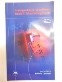 Dunstan Robert - Interpretacja wyników badań laboratoryjnych
