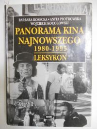 Kosecka Barbara - Panorama kina najnowszego 1980-1995. Leksykon