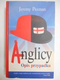 Anglicy. Opis przypadku