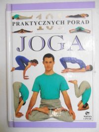 Joga. 101 praktyczych porad