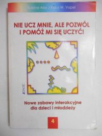 Alex Sabine - Nie ucz mnie, ale pozwól i pomóż mi się uczyć!