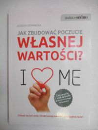 Jak zbudować poczucie własnej wartości?