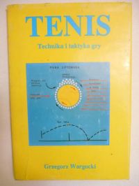 Tenis. Technika i taktyka gry