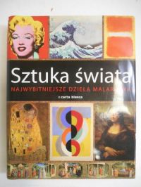 Sztuka świata. Najwybitniejsze dzieła malarstwa