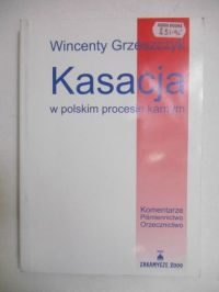 Kasacja w polskim procesie karnym