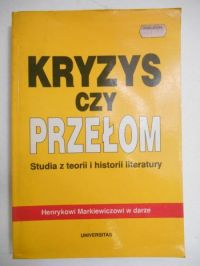 Lubelska Magdalena (red.) - Kryzys czy przełom