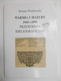 Warmia i Mazury 1945-1995