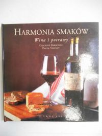 Harmonia smaków Wina i potrawy