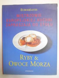 Królikowska Hanna (red.) - Ryby i owoce morza